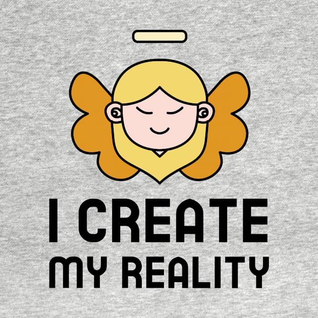 I Create My Reality by Jitesh Kundra